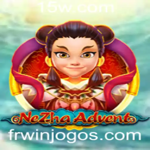 NeZhaAdvent: Explorando o Mundo de Aventura e Estratégia com frwin