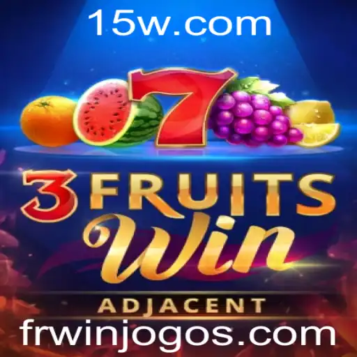Descubra o Empolgante Mundo do Jogo 3FruitsWin